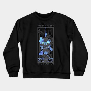 Life Goes On (Dark) Crewneck Sweatshirt